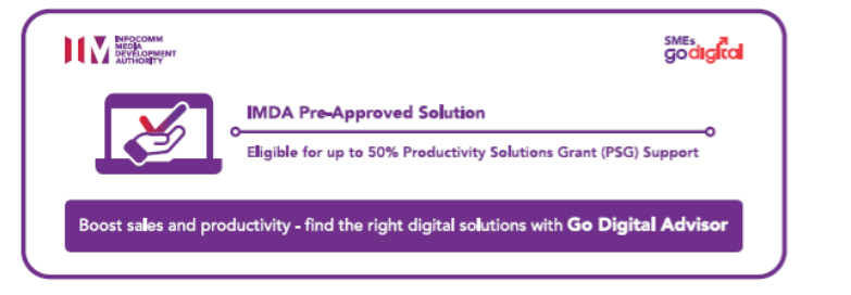 IMDA Pre-Approved Solution — Eligible for up to 50% PSG Support